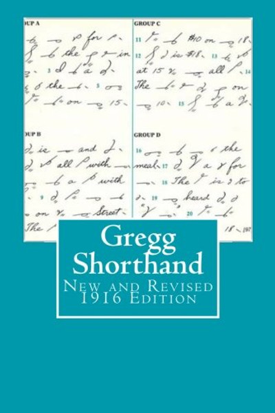 Gregg Shorthand New & Revised 1916 Edition