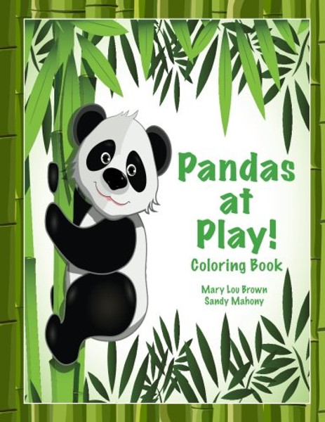 Pandas at Play! Coloring Book