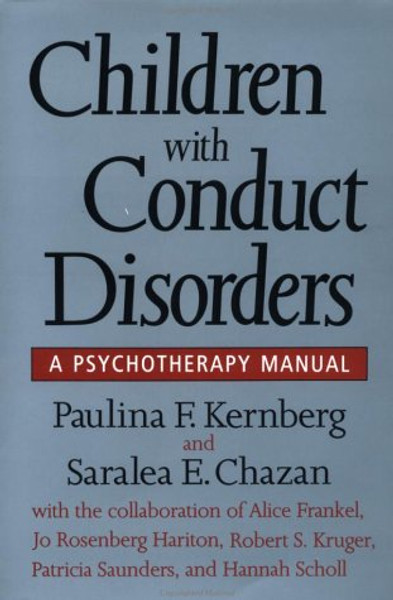 Children With Conduct Disorders: A Psychotherapy Manual