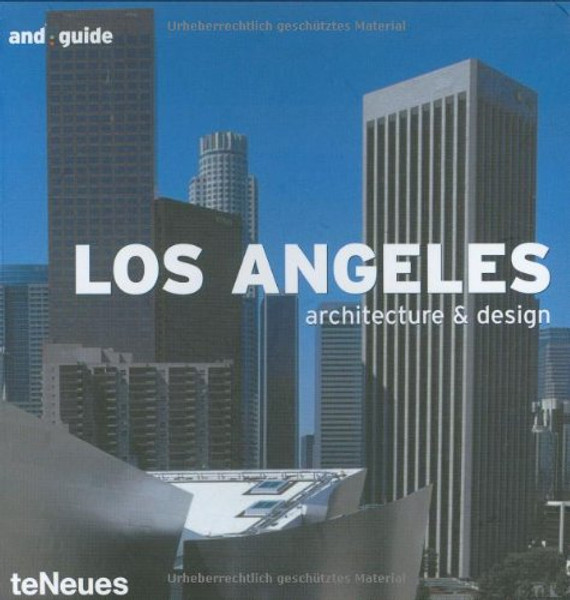 Los Angeles: Architecture & Design (And:Guide) (English, German, French and Spanish Edition)