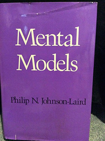 Mental Models (Cognitive science series)