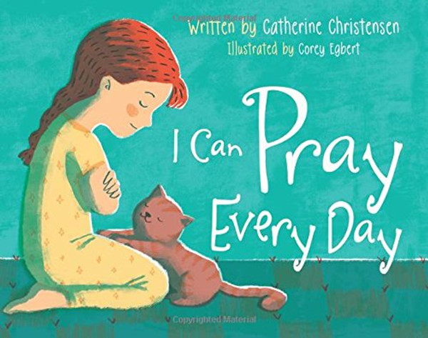 I Can Pray Every Day