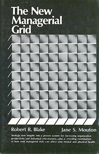 The New Managerial Grid