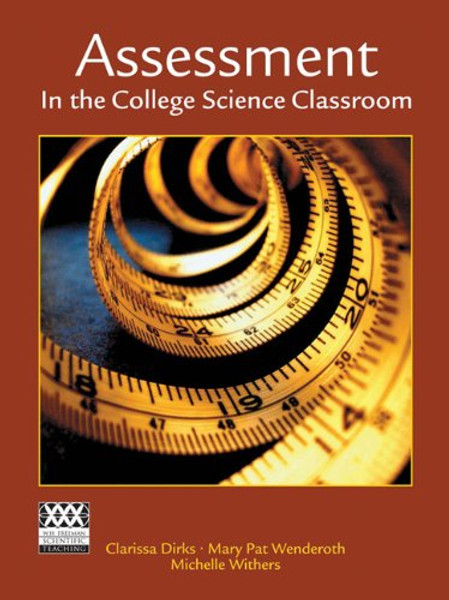 Assessment in the College Science Classroom (Scientific Teaching)