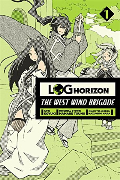 Log Horizon: The West Wind Brigade, Vol. 1 - manga