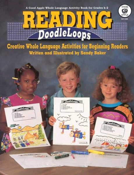 Reading Doodleloops: Creative Whole Language Activities for Beginning Readers