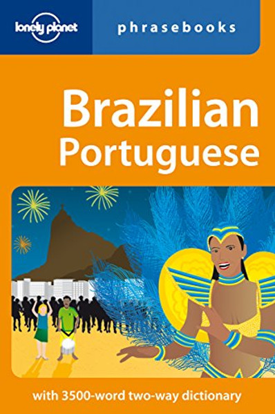 Brazilian Portuguese: Lonely Planet Phrasebook