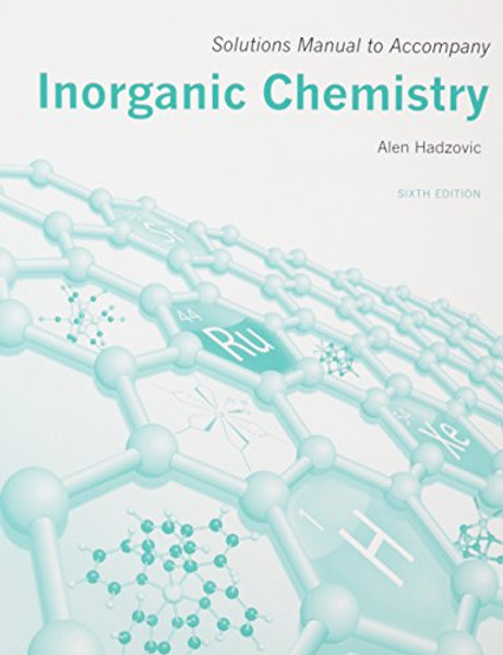 Solutions Manual for Inorganic Chemistry