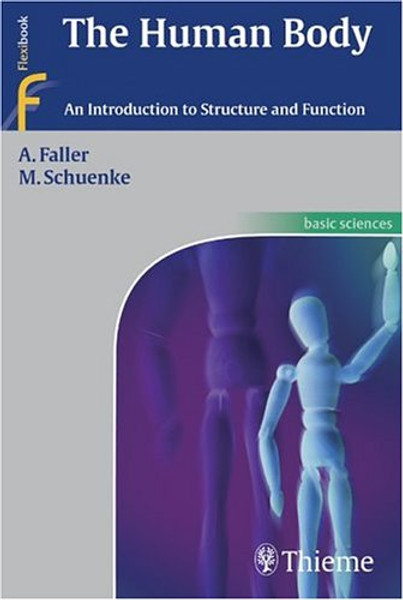 The Human Body: An Introduction to Structure and Function (Flexibook)
