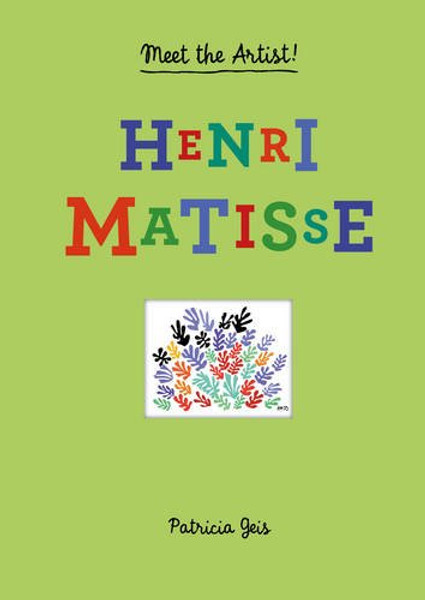 Henri Matisse: Meet the Artist