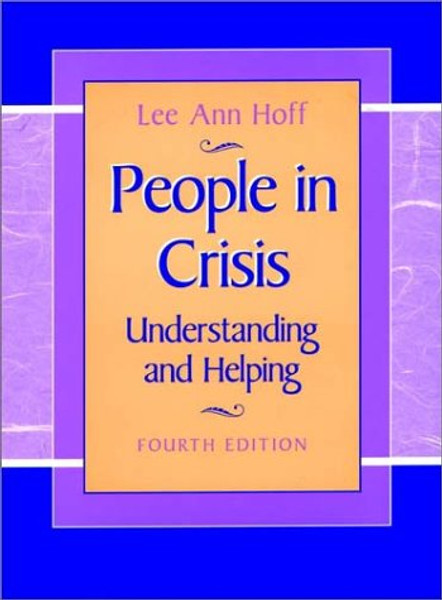 People in Crisis: Understanding and Helping