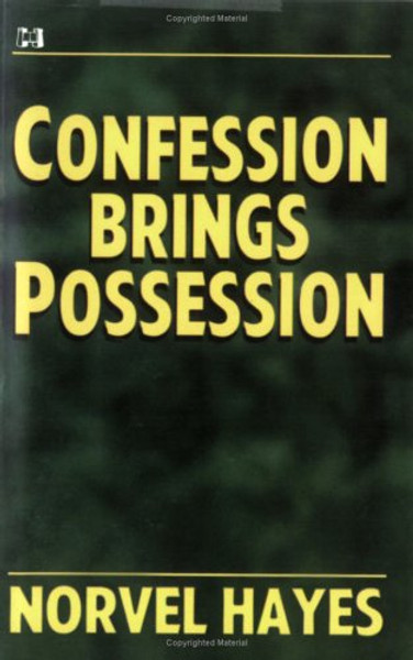 Confession Brings Possession