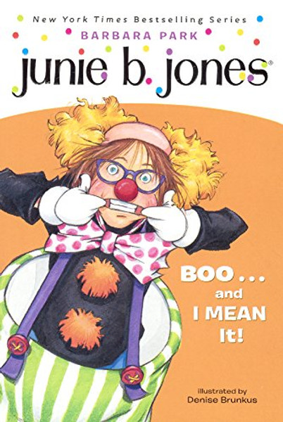 Junie B., First Grader: BOO... And I MEAN It! (Turtleback School & Library Binding Edition)