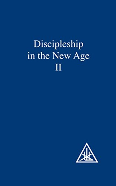 002: Discipleship in the New Age II (Discipleship in the New Age)