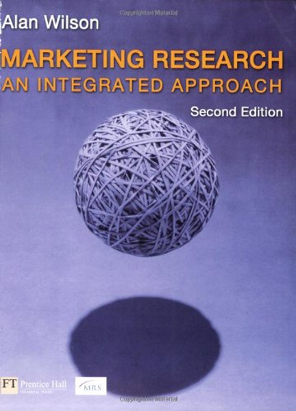 Marketing Research: An Integrated Approach (2nd Edition)