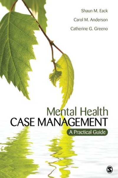 Mental Health Case Management: A Practical Guide