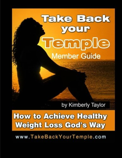 Take Back Your Temple Member Guide