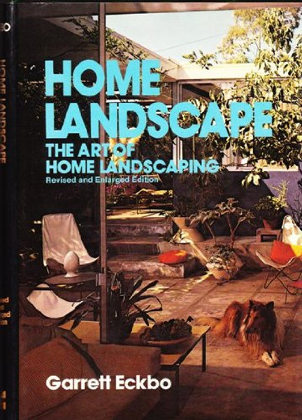 Home Landscape, The Art of Home Landscaping