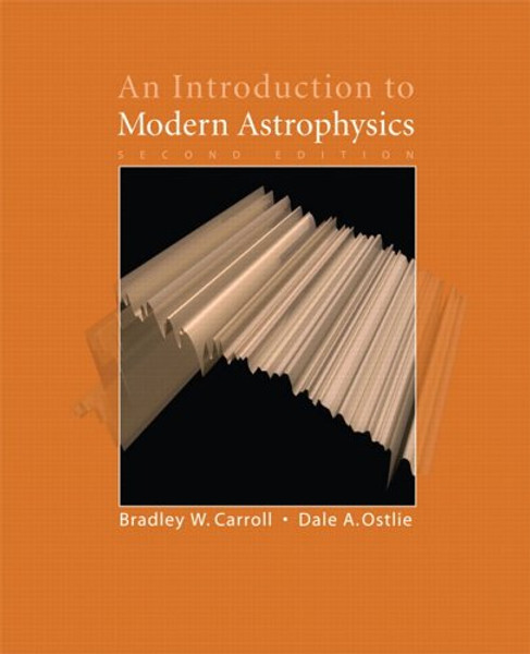 An Introduction to Modern Astrophysics (2nd Edition)