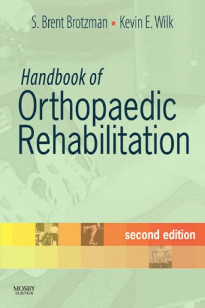 Handbook of Orthopaedic Rehabilitation, 2e