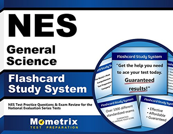 NES General Science Flashcard Study System: NES Test Practice Questions & Exam Review for the National Evaluation Series Tests (Cards)