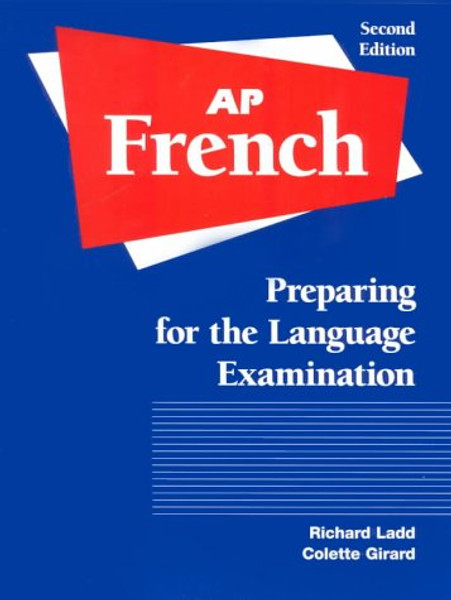 AP French: Preparing for the Language Examination