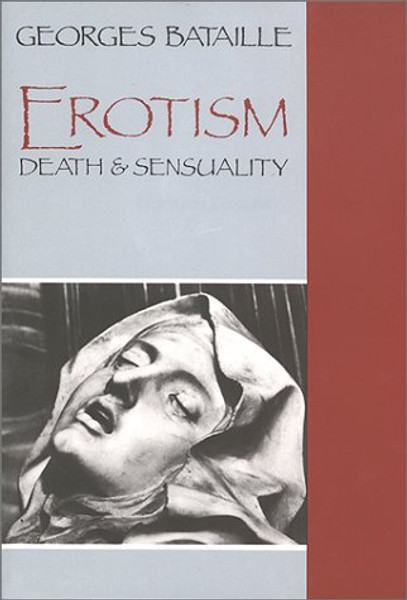 Erotism: Death and Sensuality