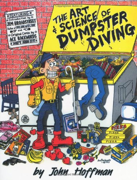 The Art & Science Of Dumpster Diving