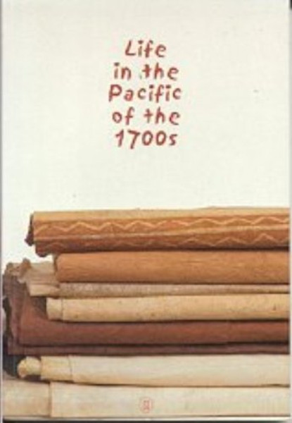 Life in the Pacific of the 1700s: Exhibition Guide