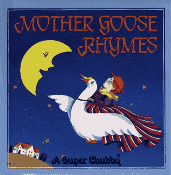 Mother Goose Rhymes (A Super Chubby)