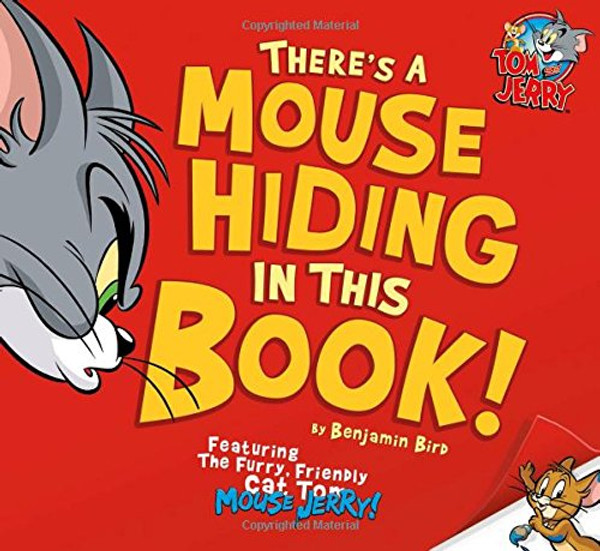 There's a Mouse Hiding In This Book! (Tom and Jerry)