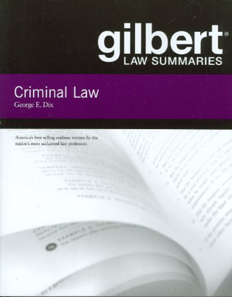 Gilbert Law Summaries on Criminal Law, 18th