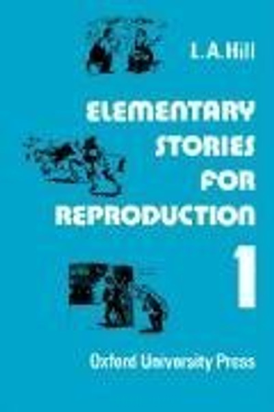 Elementary Stories for Reproduction: Series 1