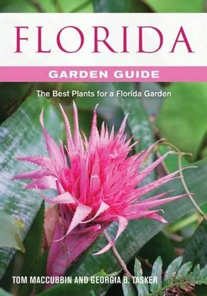 Florida Getting Started Garden Guide: Grow the Best Flowers, Shrubs, Trees, Vines & Groundcovers (Garden Guides)