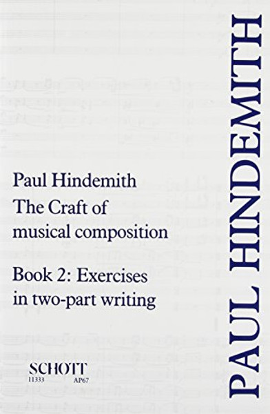 The Craft of Musical Composition: Book 2 (Stap/067)