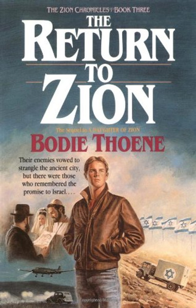 The Return to Zion (Zion Chronicles, Book 3)