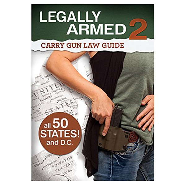 Legally Armed 2: Carry Gun Law Guide