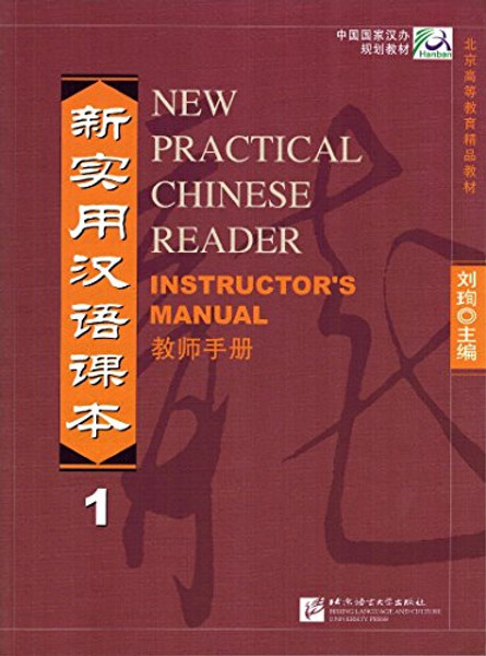 New Practical Chinese Reader: Instructor's Manual Vol. 1