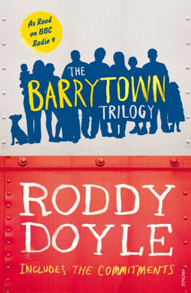 The Barrytown Trilogy: Includes The Commitments