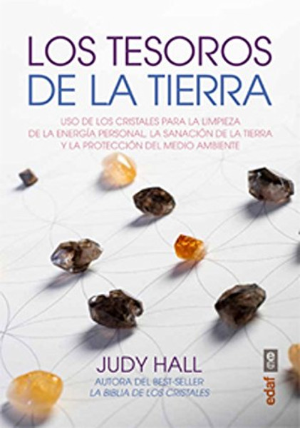 Los tesoros de la tierra (Spanish Edition)