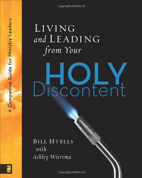 Living and Leading from Your Holy Discontent: A Companion Guide for Ministry Leaders