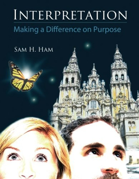 Interpretation: Making a Difference on Purpose