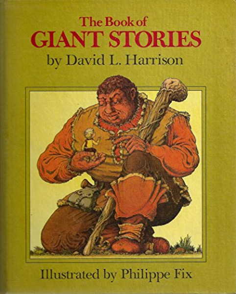 Book of Giant Stories (Weekly Reader Children's Book Club ed)