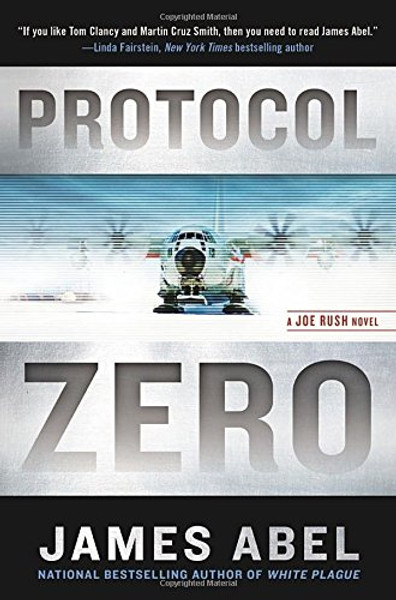 Protocol Zero (A Joe Rush Novel)