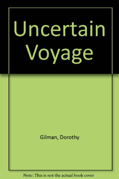 Uncertain Voyage