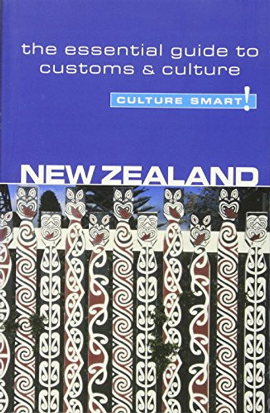 New Zealand - Culture Smart!: the essential guide to customs & culture