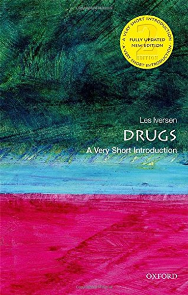 Drugs: A Very Short Introduction (Very Short Introductions)