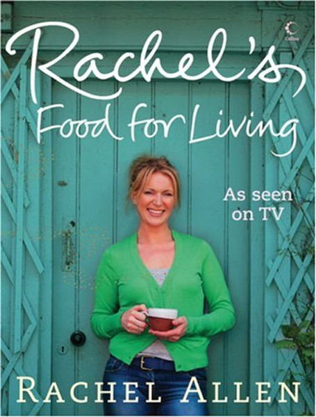 Rachel's Favourite Food for Living