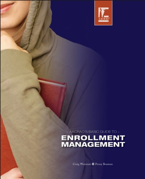 AACRAO's Basic Guide to Enrollment Management