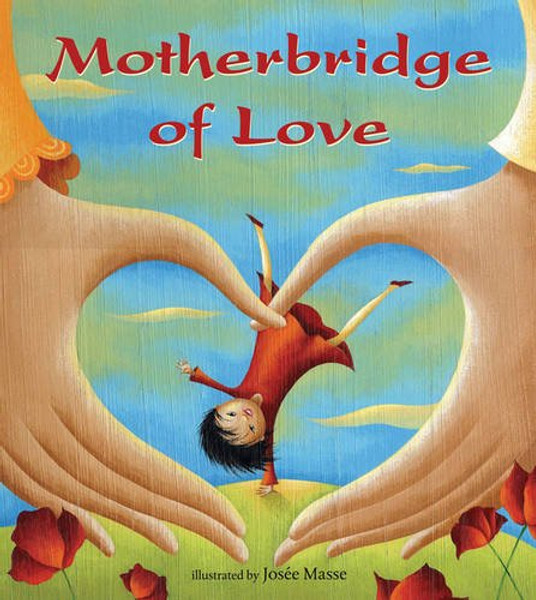 Motherbridge of Love